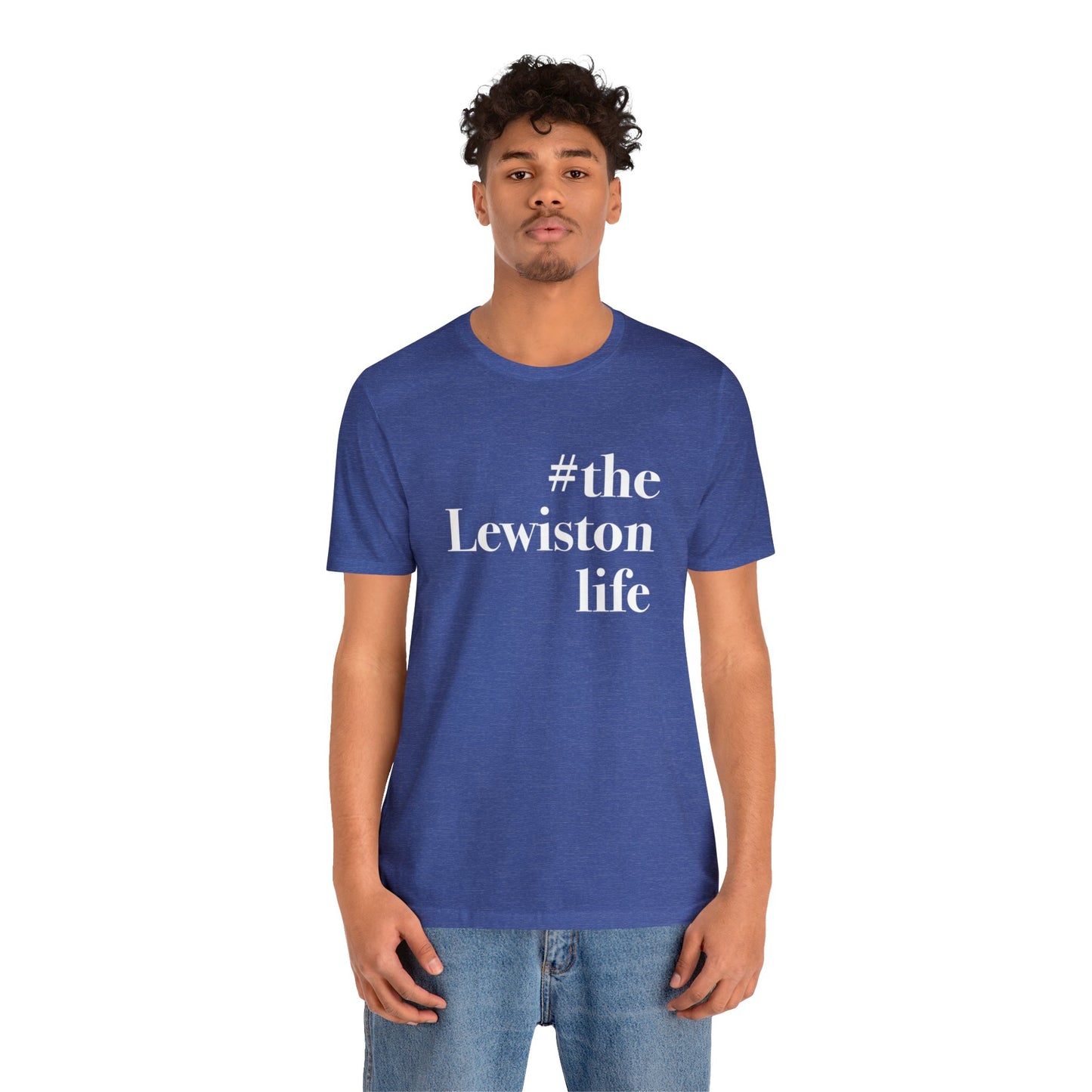 #thelewistonlife Unisex Jersey Short Sleeve Tee