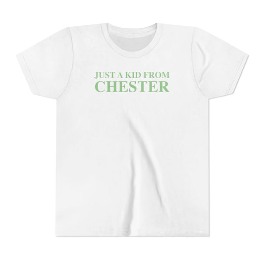 Just a kid from Chester Youth Short Sleeve T-Shirt