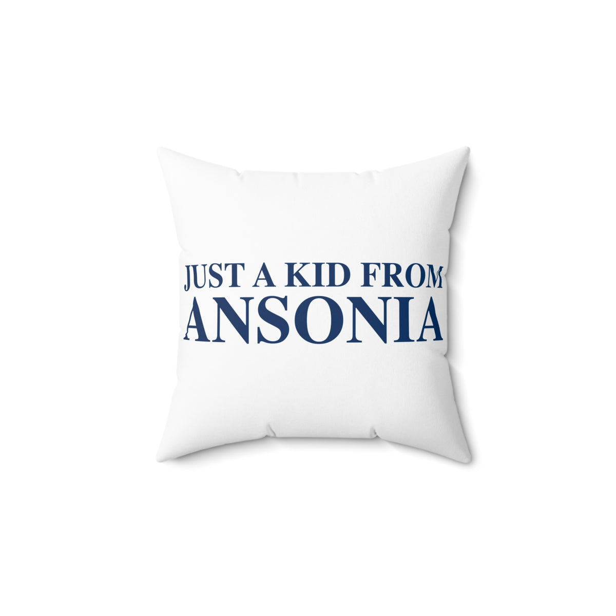 Just a kid from Ansonia Polyester Square Pillow