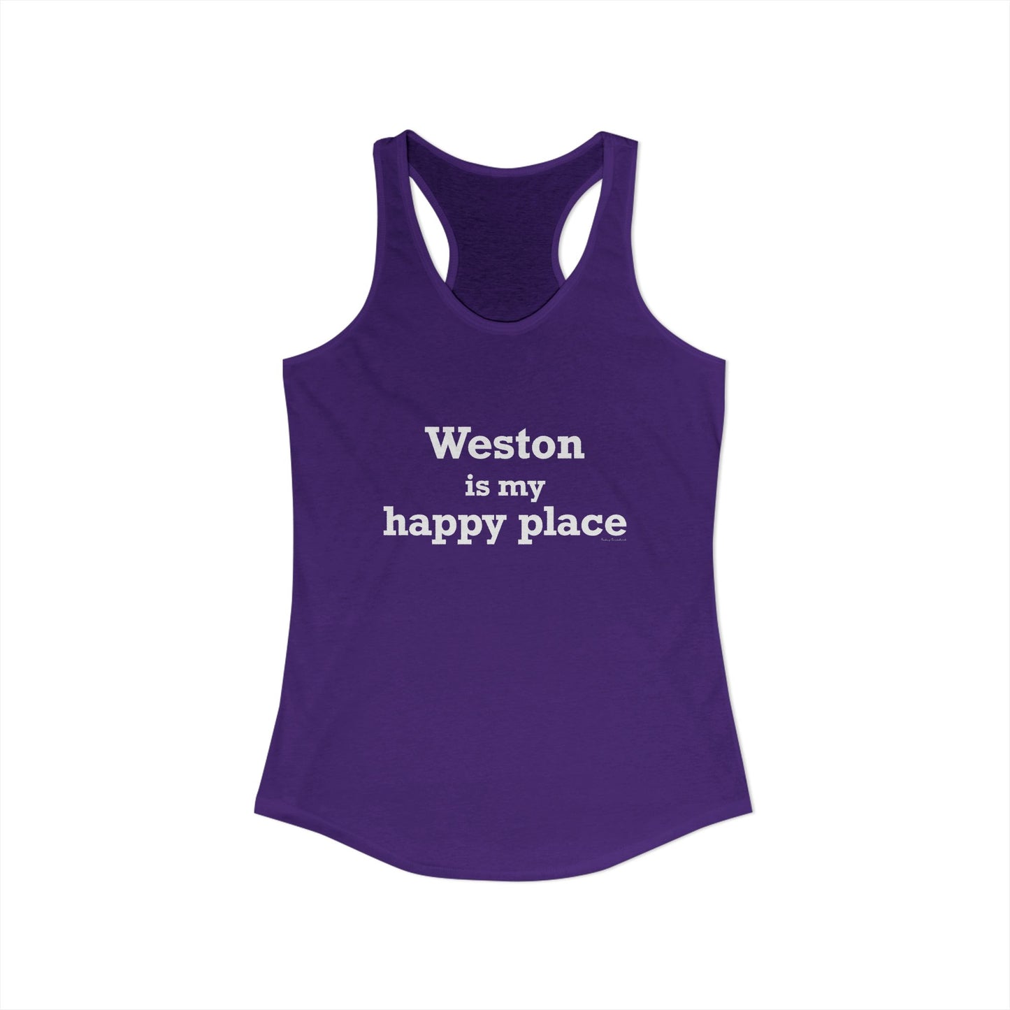 Weston Is My Happy Place Women's Ideal Racerback Tank Top