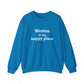 Weston Is My Happy Place Unisex Heavy Blend™ Crewneck Sweatshirt