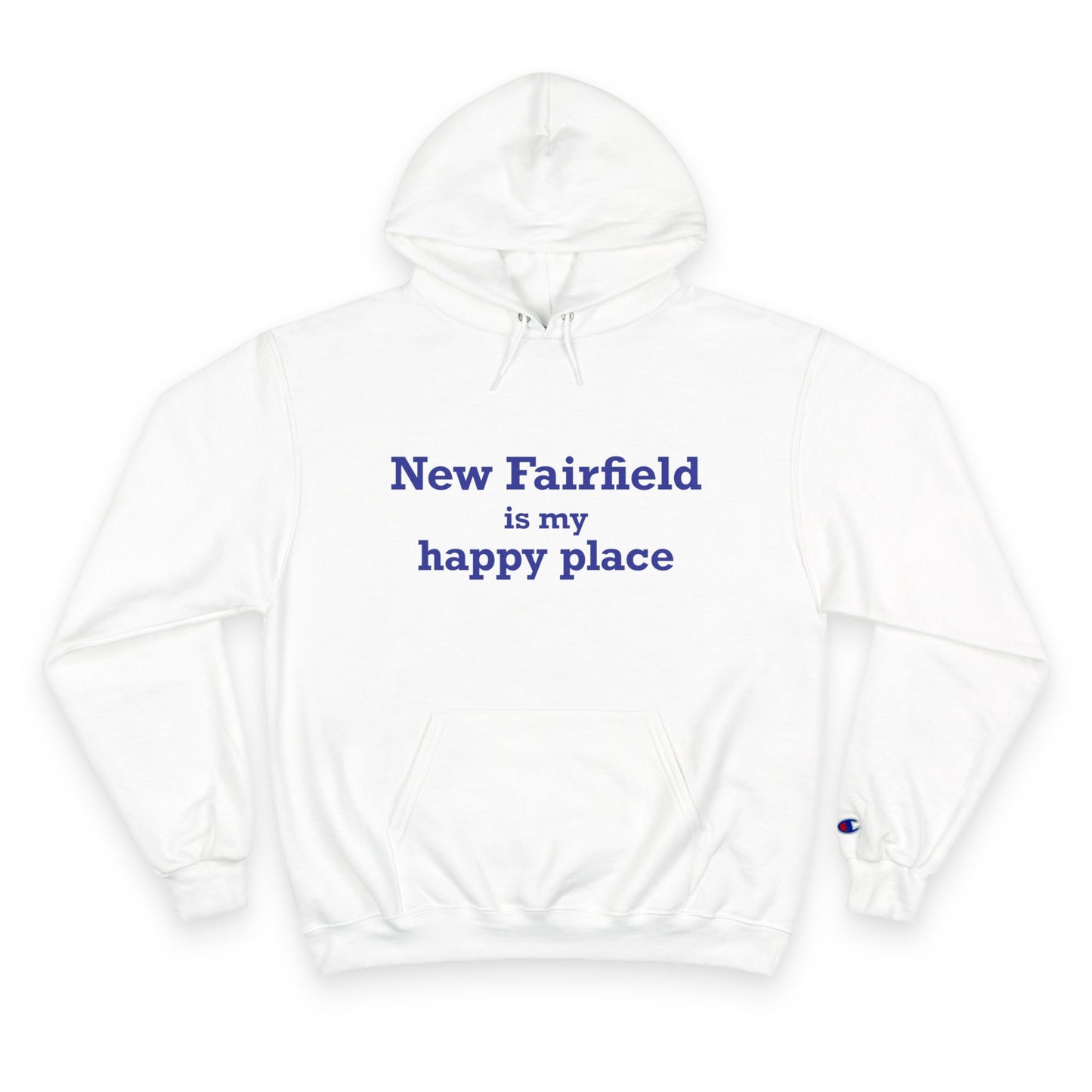 New Fairfield Is My Happy Place Champion Hoodie