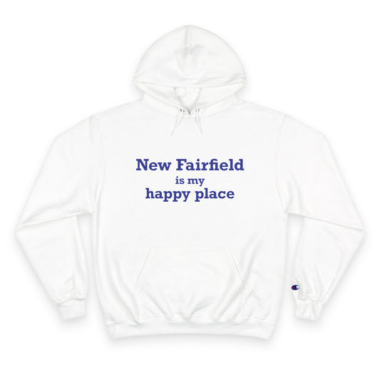 New Fairfield Is My Happy Place Champion Hoodie
