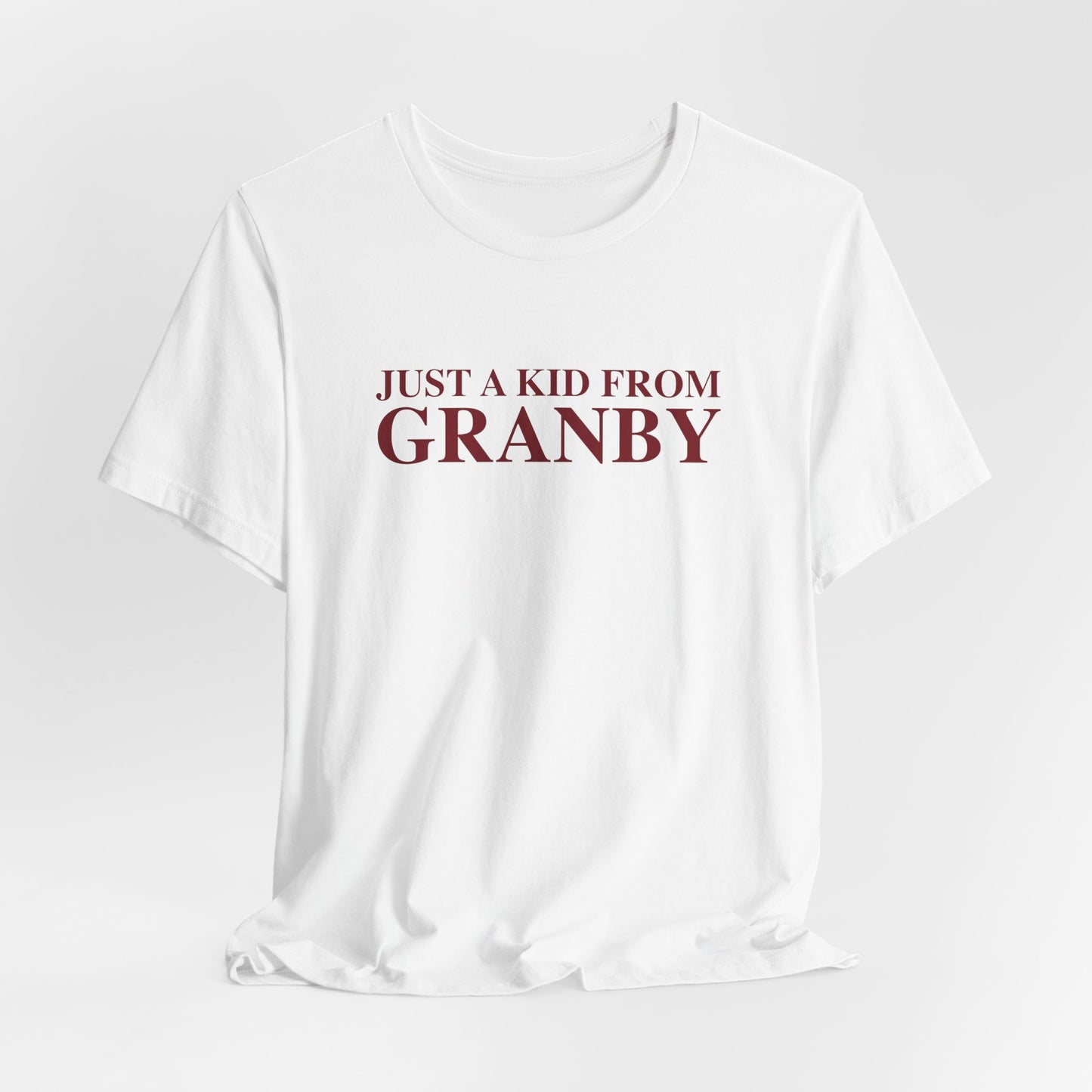 Just a kid from Granby Unisex Jersey Short Sleeve T-Shirt