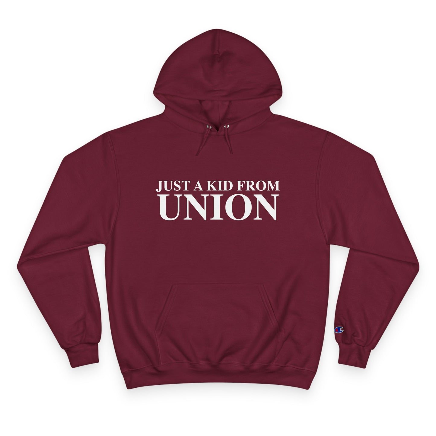 Just a kid from Union Champion Hoodie