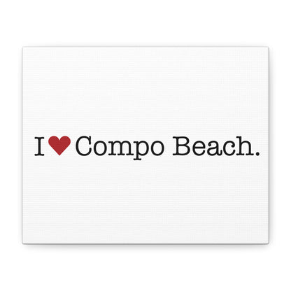 I Heart Compo Beach. Matte Canvas, Stretched, 1.25"
