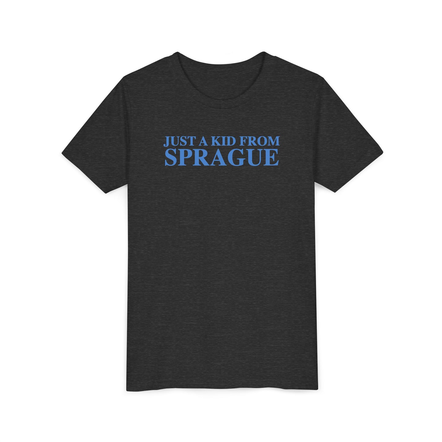 Just a kid from Sprague Youth Short Sleeve T-Shirt