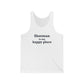 Sherman Is My Happy Place Unisex Jersey Tank Top