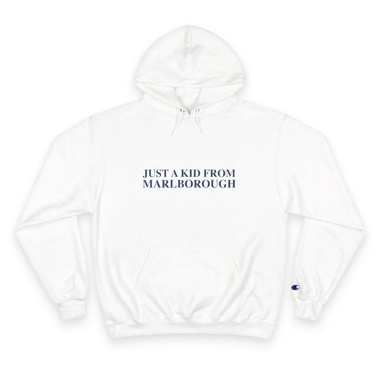 Just a kid from Marlborough Champion Hoodie