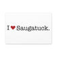 I Heart Saugatuck. Matte Canvas, Stretched, 1.25"