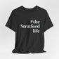 #thestratfordlife Unisex Jersey Short Sleeve Tee