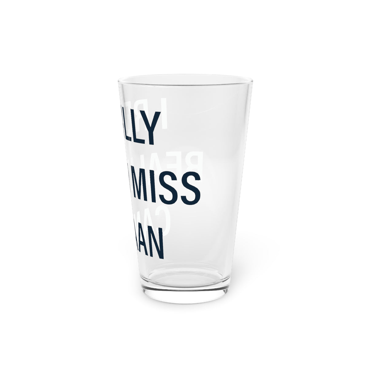 I Really Really Miss Canaan Pint Glass, 16oz