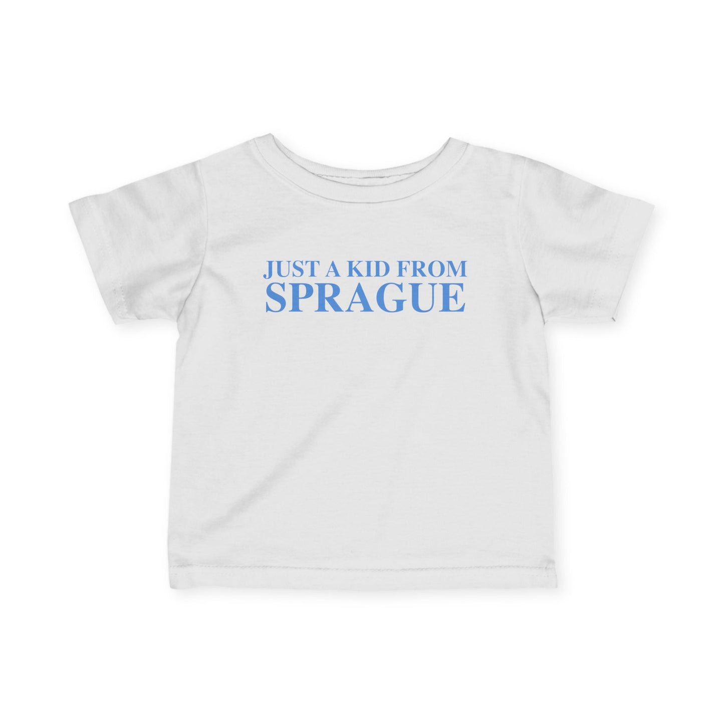 Just a kid from Sprague Infant Fine Jersey T-Shirt