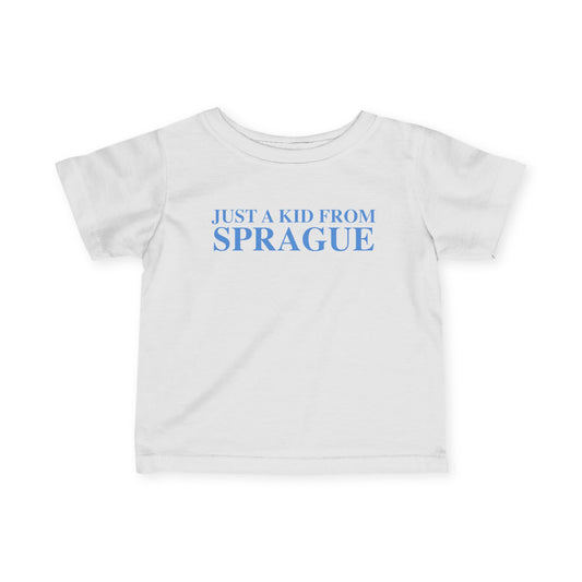 Just a kid from Sprague Infant Fine Jersey T-Shirt