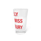 I Really Really Miss Middlebury Pint Glass, 16oz