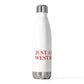 Just a kid from West Hartford 20 oz Insulated Bottle