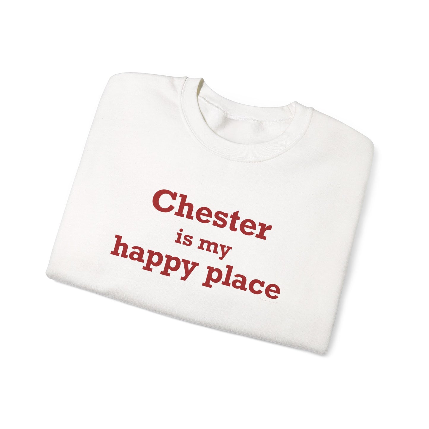 Chester is My Happy Place Unisex Heavy Blend™ Crewneck Sweatshirt