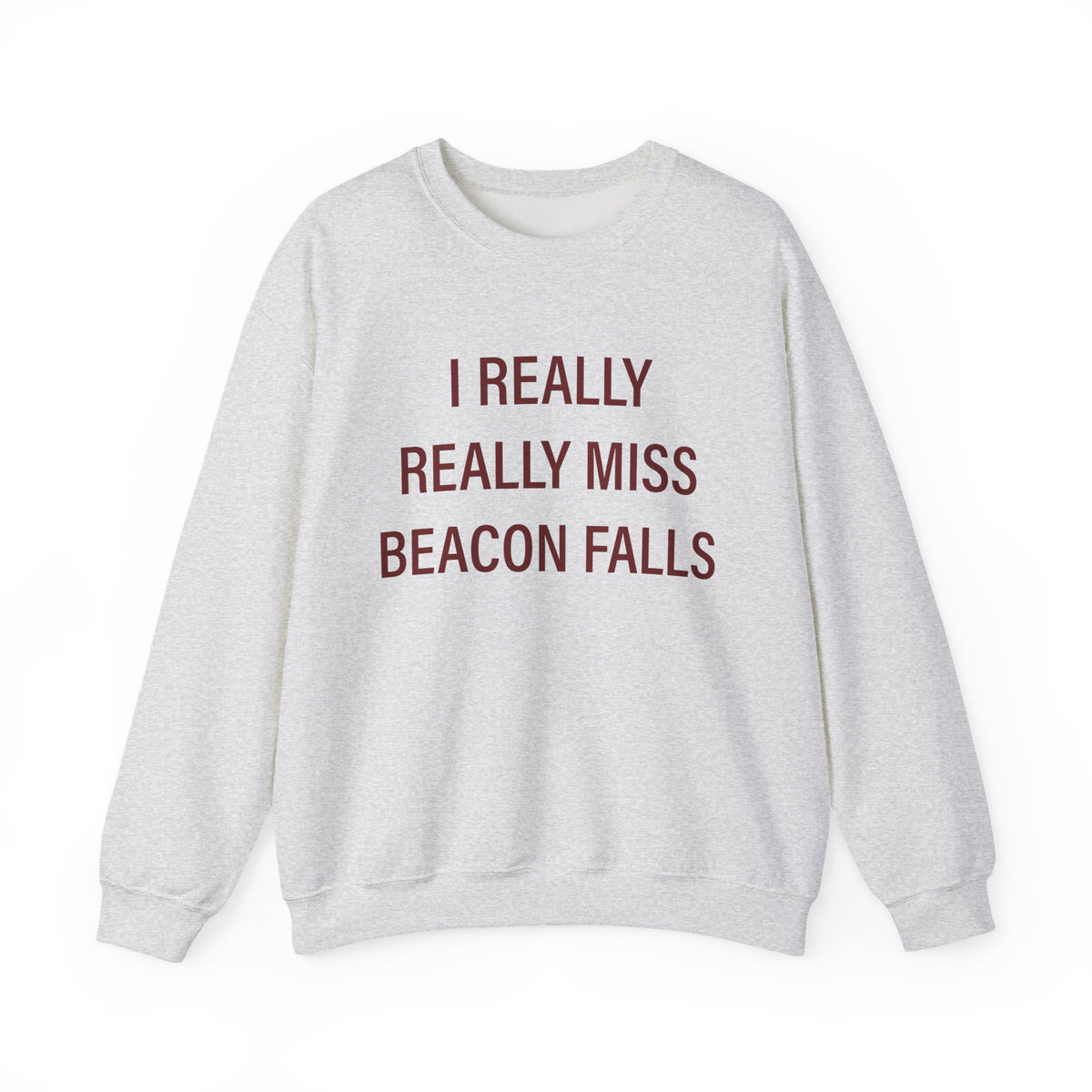 I Really Really Miss Beacon Falls Unisex Heavy Blend™ Crewneck Sweatshirt