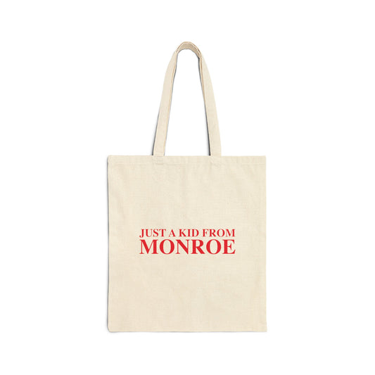 Just a kid from Monroe Cotton Canvas Tote Bag