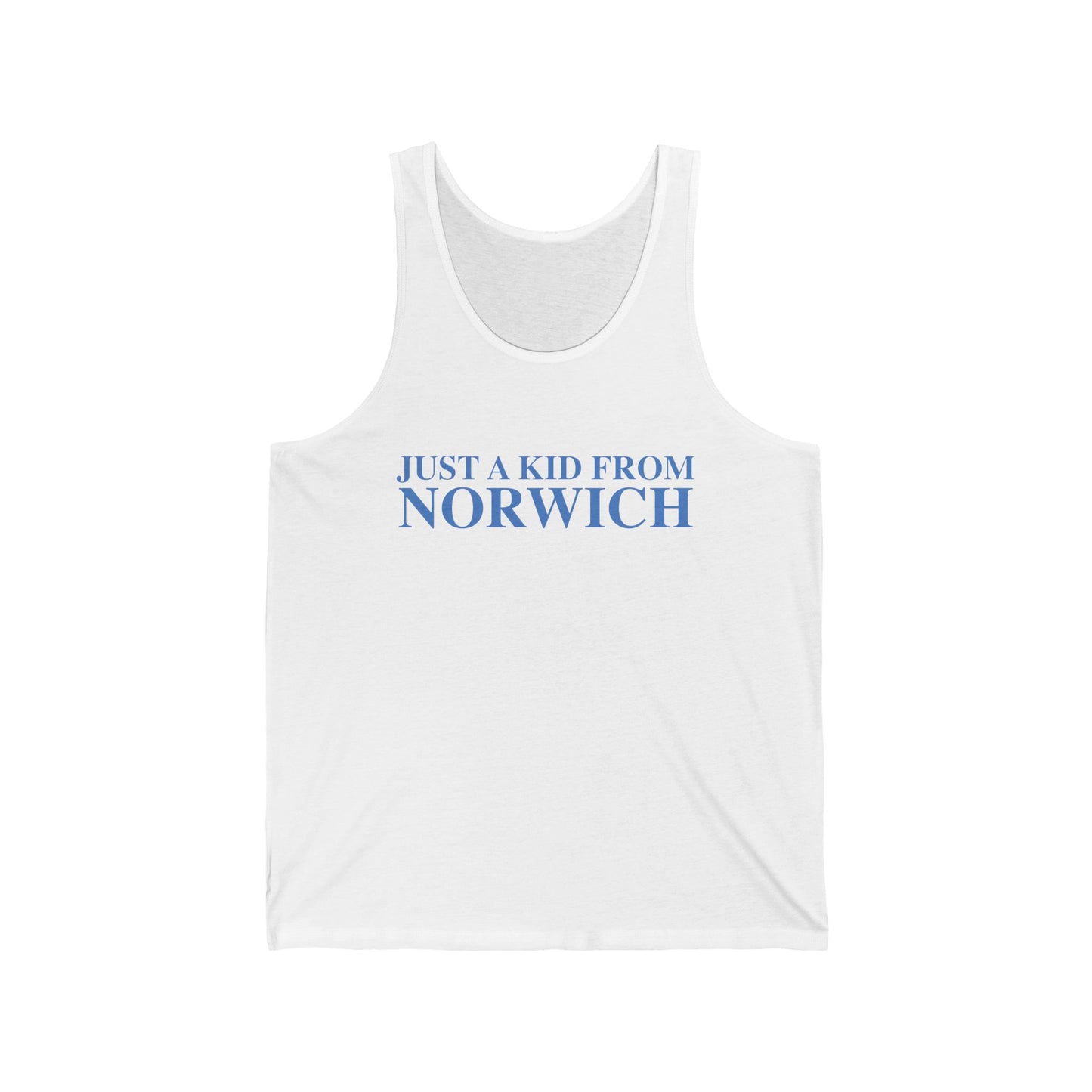 Just a kid from Norwich Unisex Jersey Tank