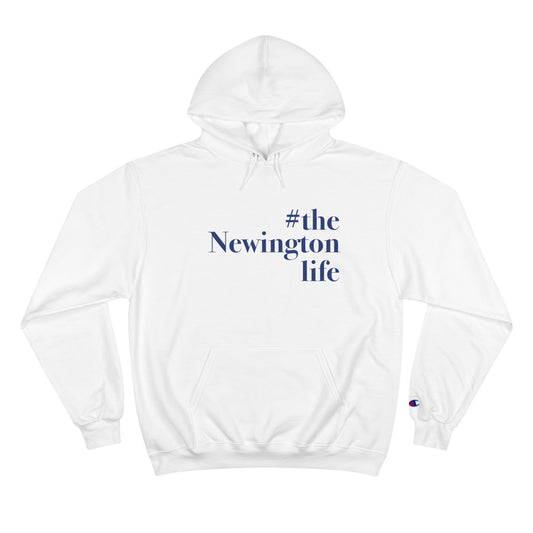 #thenewingtonlife Champion Hoodie