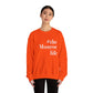 #themonroelife Unisex Heavy Blend™ Crewneck Sweatshirt