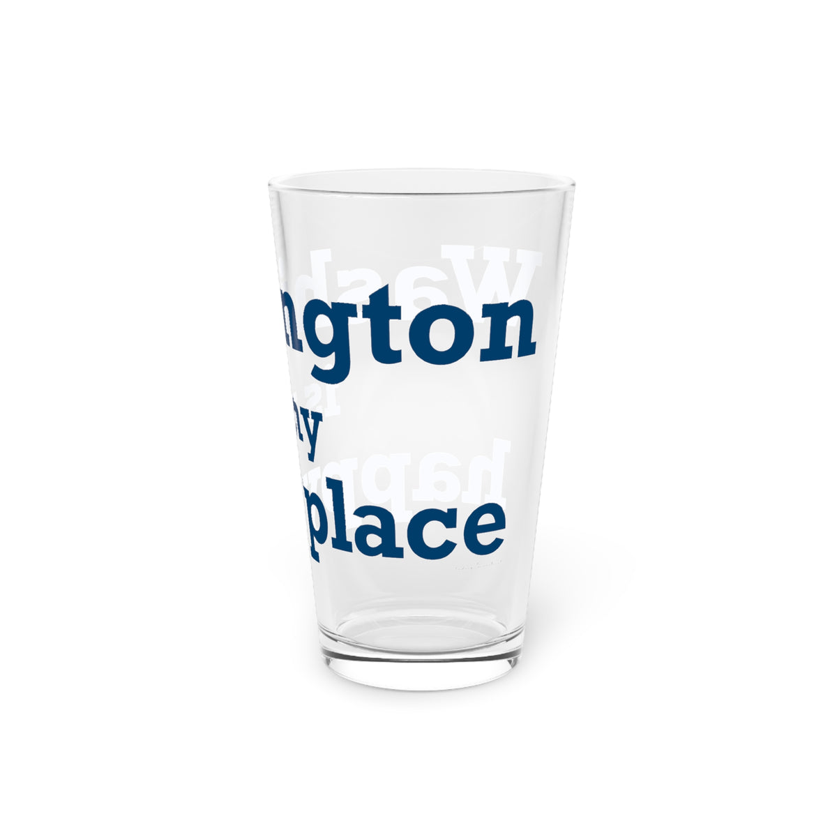 Washington is My Happy Place Pint Glass, 16oz