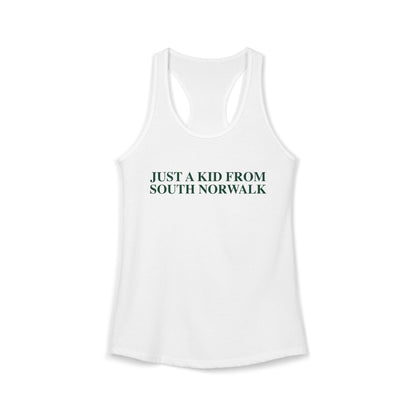 Just a kid from South Norwalk Women's Ideal Racerback Tank Top