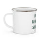 I Really Really Miss Silvermine Enamel Camping Mug