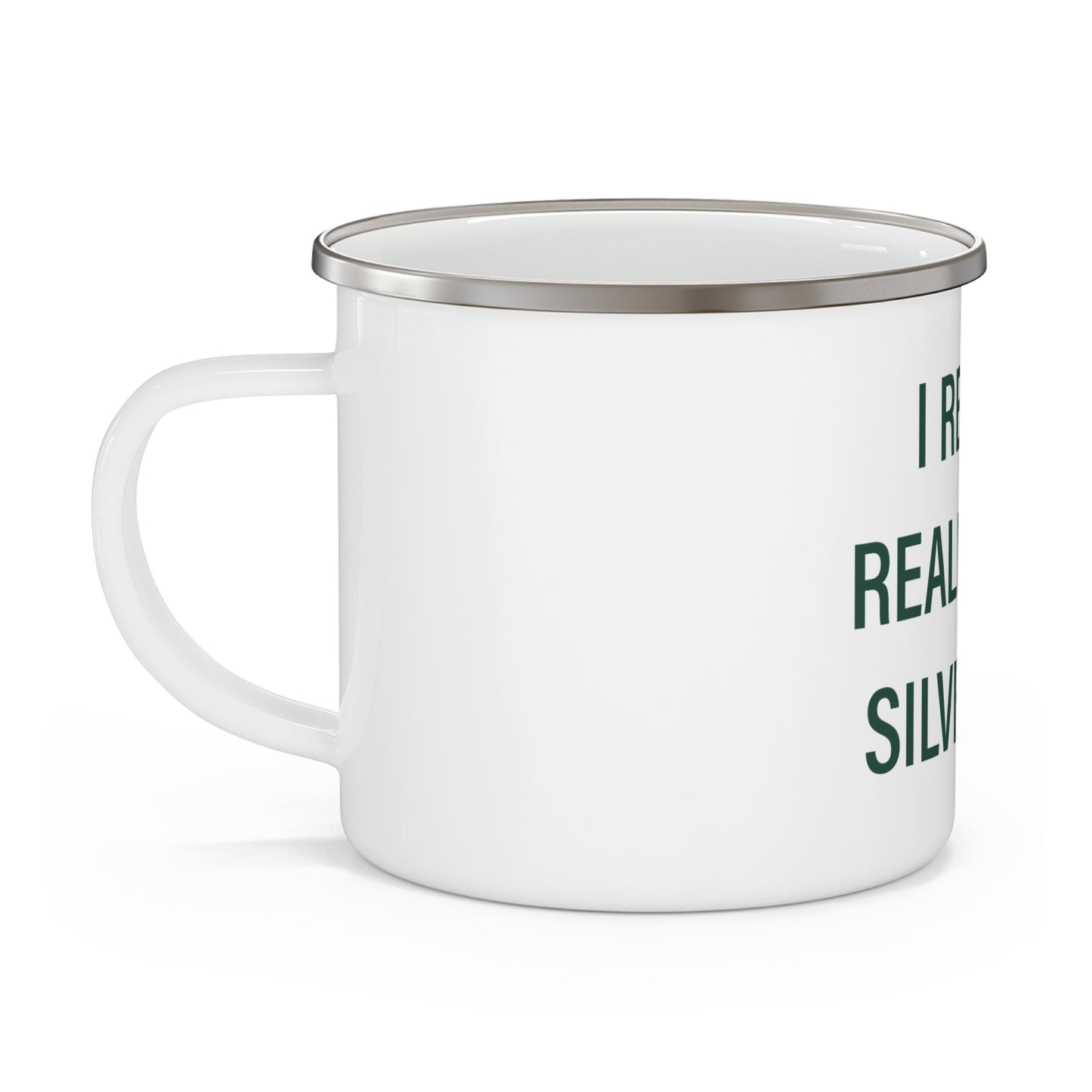 I Really Really Miss Silvermine Enamel Camping Mug