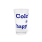 Colchester is My Happy Place Pint Glass, 16oz