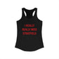 I Really Really Miss Stratfield Women's Ideal Racerback Tank Top