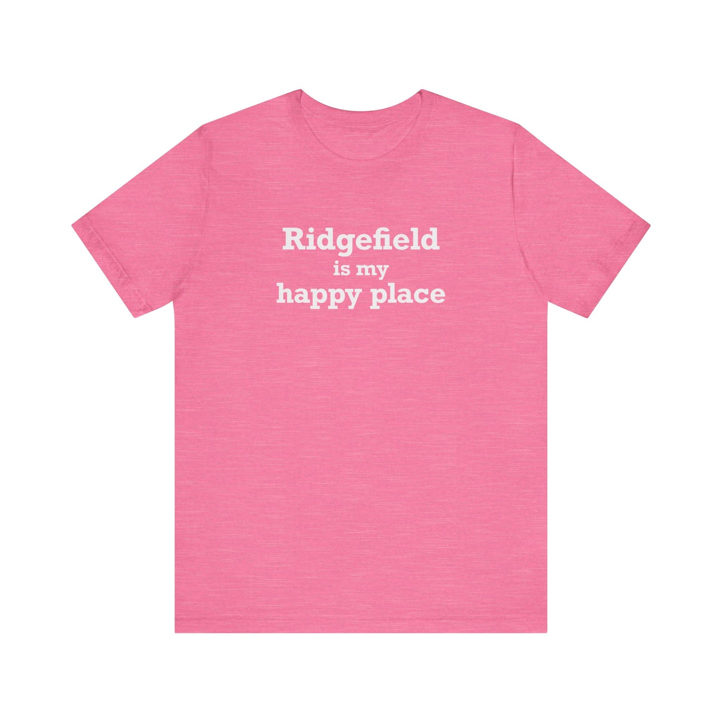 Ridgefield Is My Happy Place Unisex Jersey Short Sleeve T-Shirt