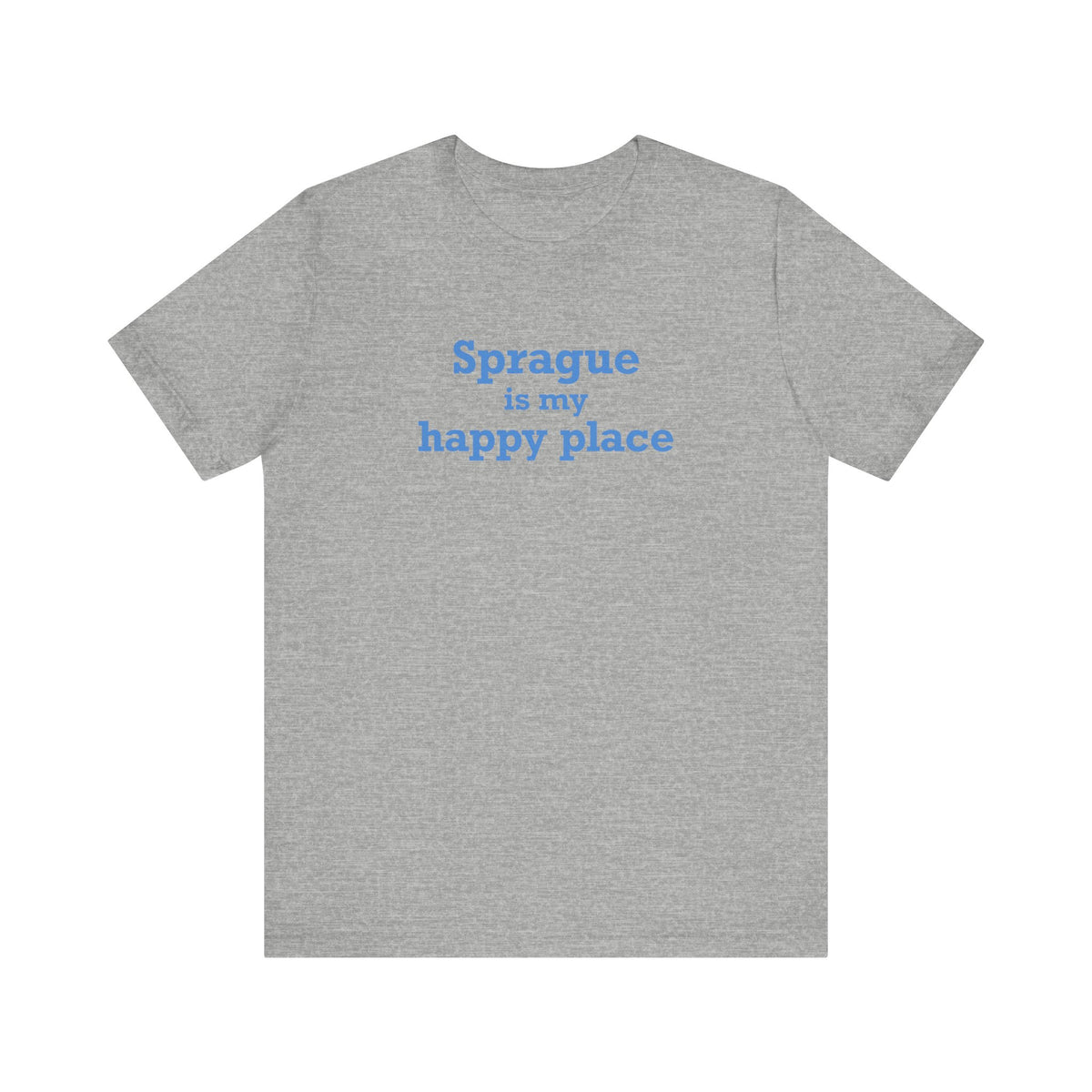 Sprague is My Happy Place Unisex Jersey Short Sleeve T-Shirt
