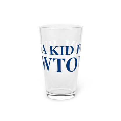 Just a kid from Newtown Pint Glass, 16oz