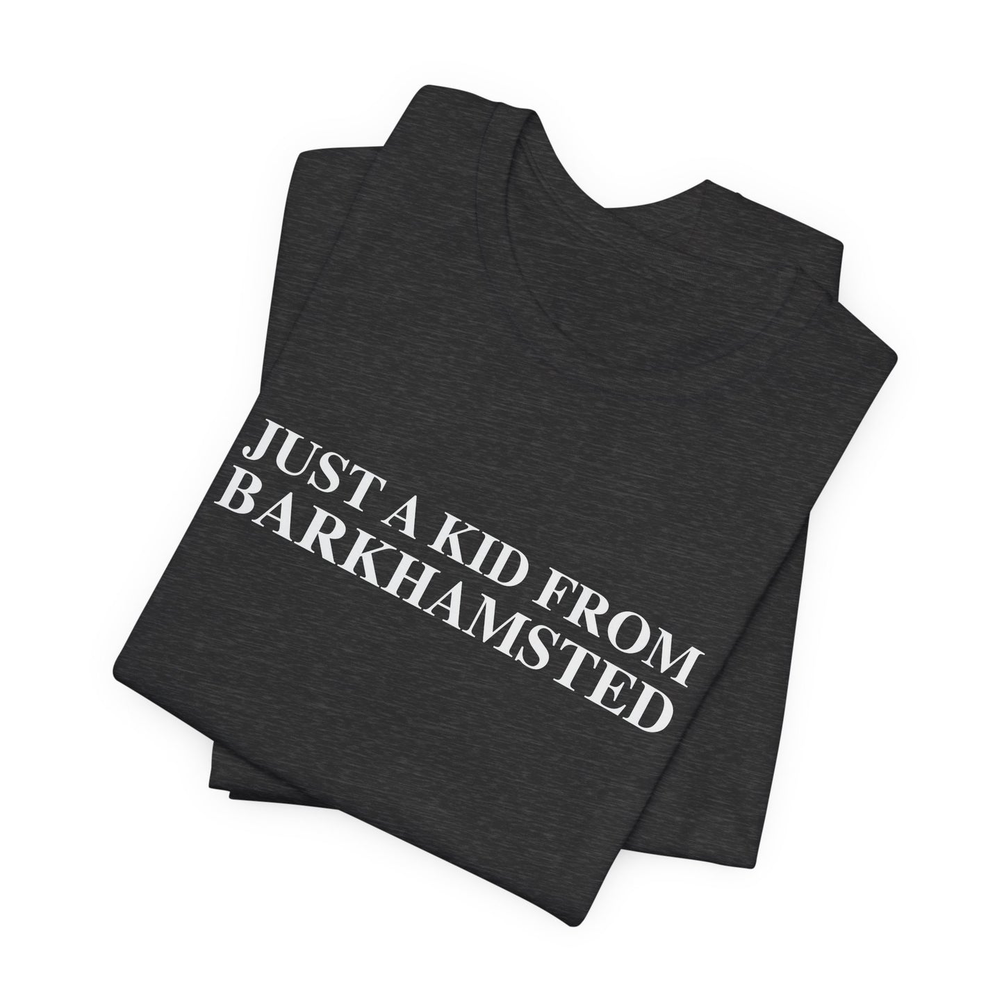 Just a kid from Barkhamsted Unisex Jersey Short Sleeve T-Shirt
