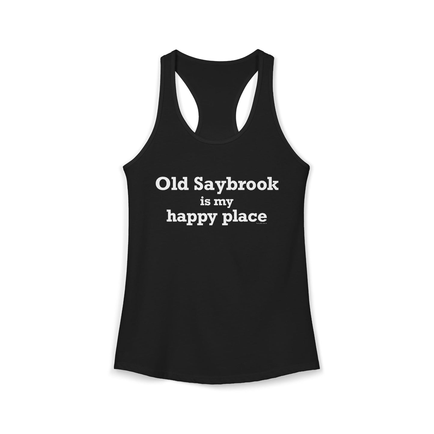 Old Saybrook is My Happy Place Women's Ideal Racerback Tank Top