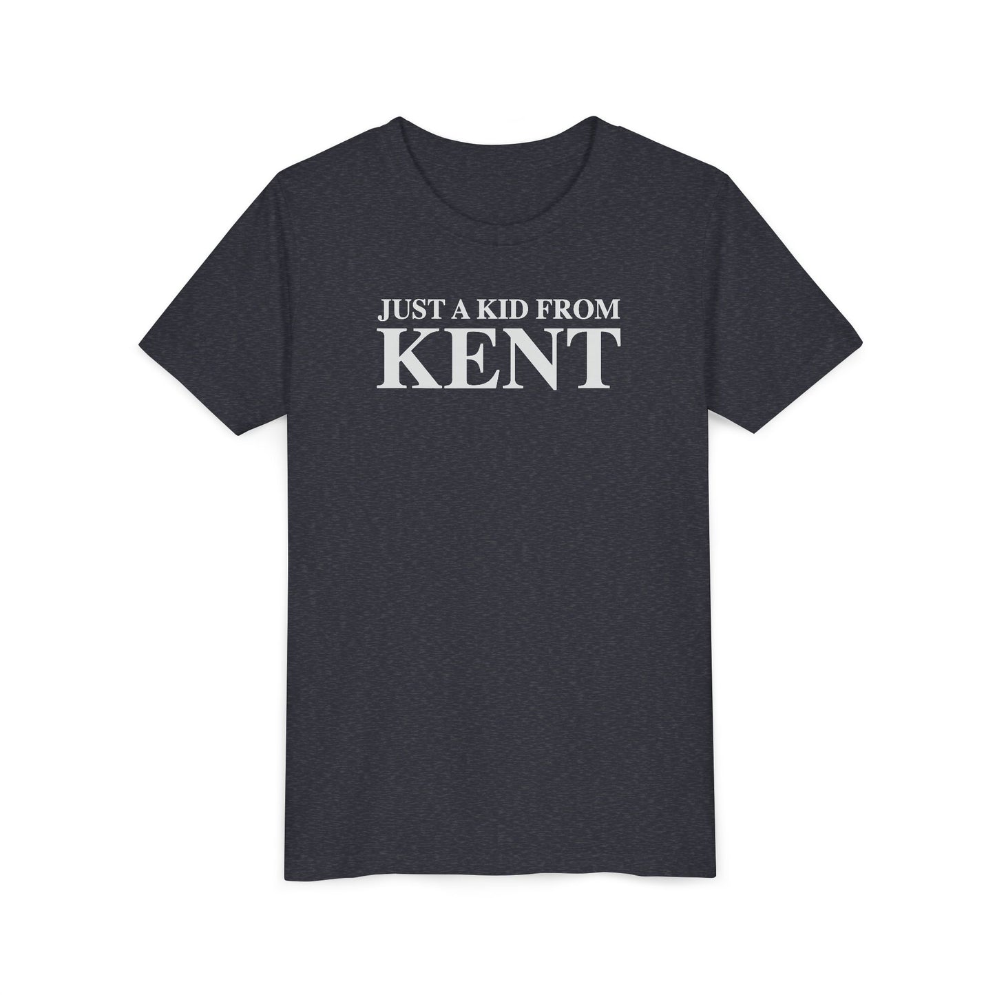 Just a kid from Kent Youth Short Sleeve T-Shirt