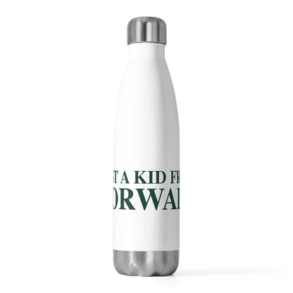 Just a kid from Norwalk 20oz Insulated Bottle