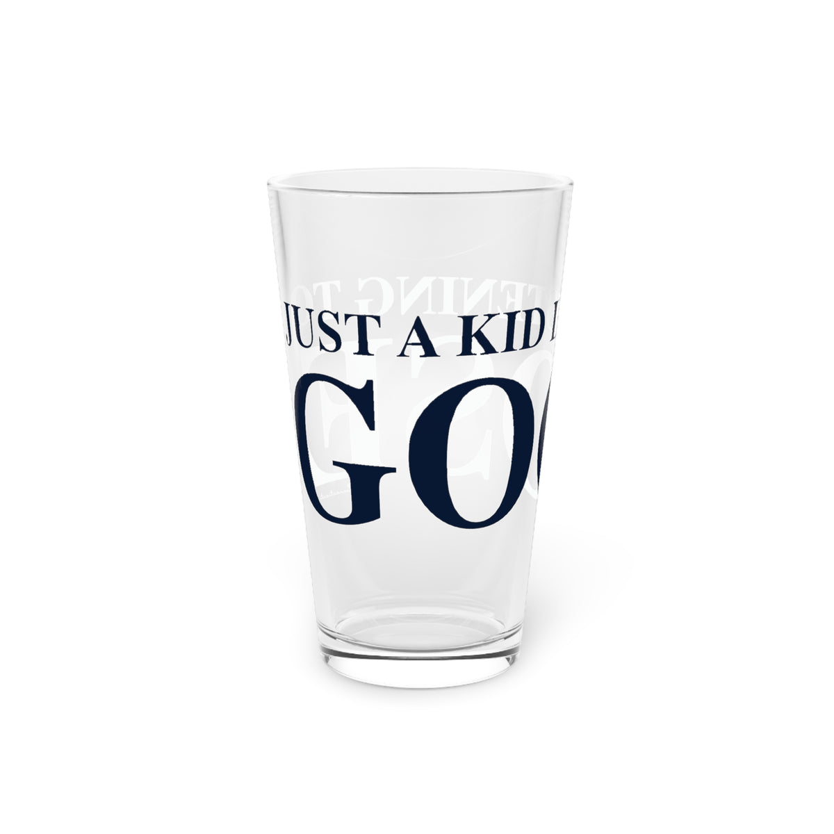 Just a kid listening to Goose Pint Glass, 16oz