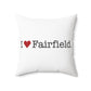 I Heart Fairfield. Spun Polyester Square Pillow