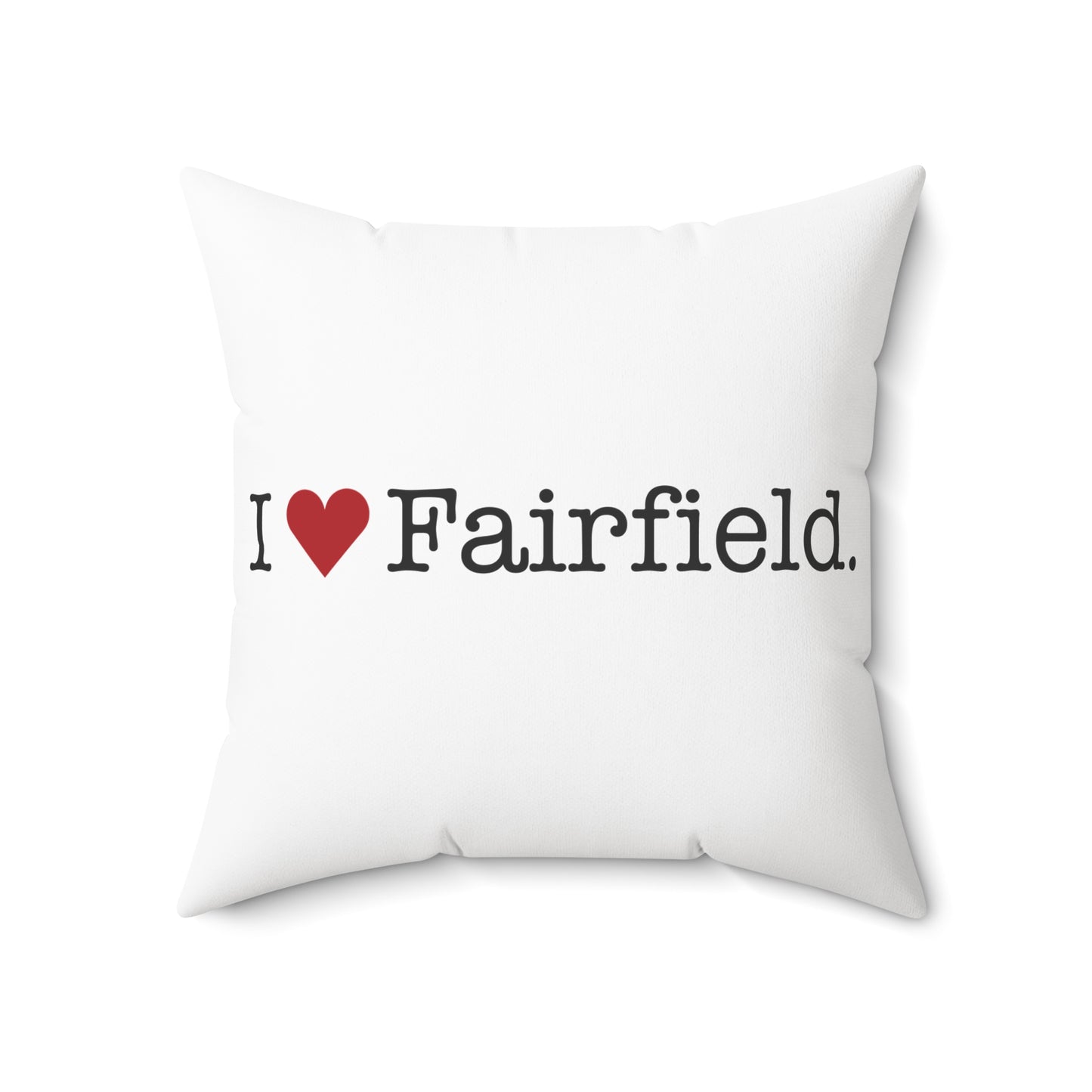 I Heart Fairfield. Spun Polyester Square Pillow