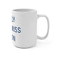 I Really Really Miss Sharon Mug 15oz