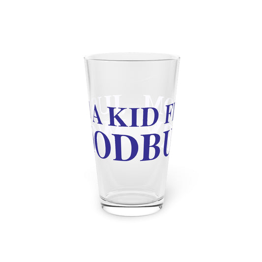 Just a kid from Woodbury Pint Glass, 16oz