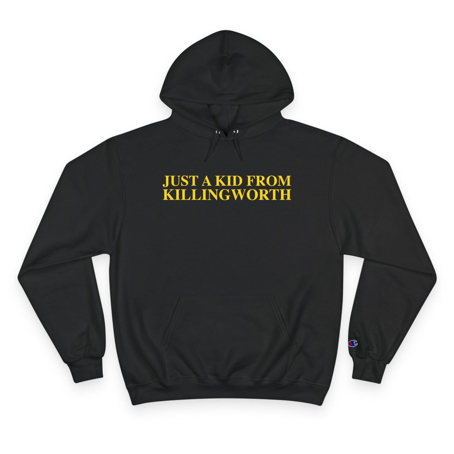 Just a kid from Killingworth Champion Hoodie