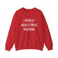 I Really Really Miss Redding Unisex Heavy Blend™ Crewneck Sweatshirt