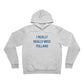 I Really Really Miss Tolland Unisex Sponge Fleece Pullover Hoodie