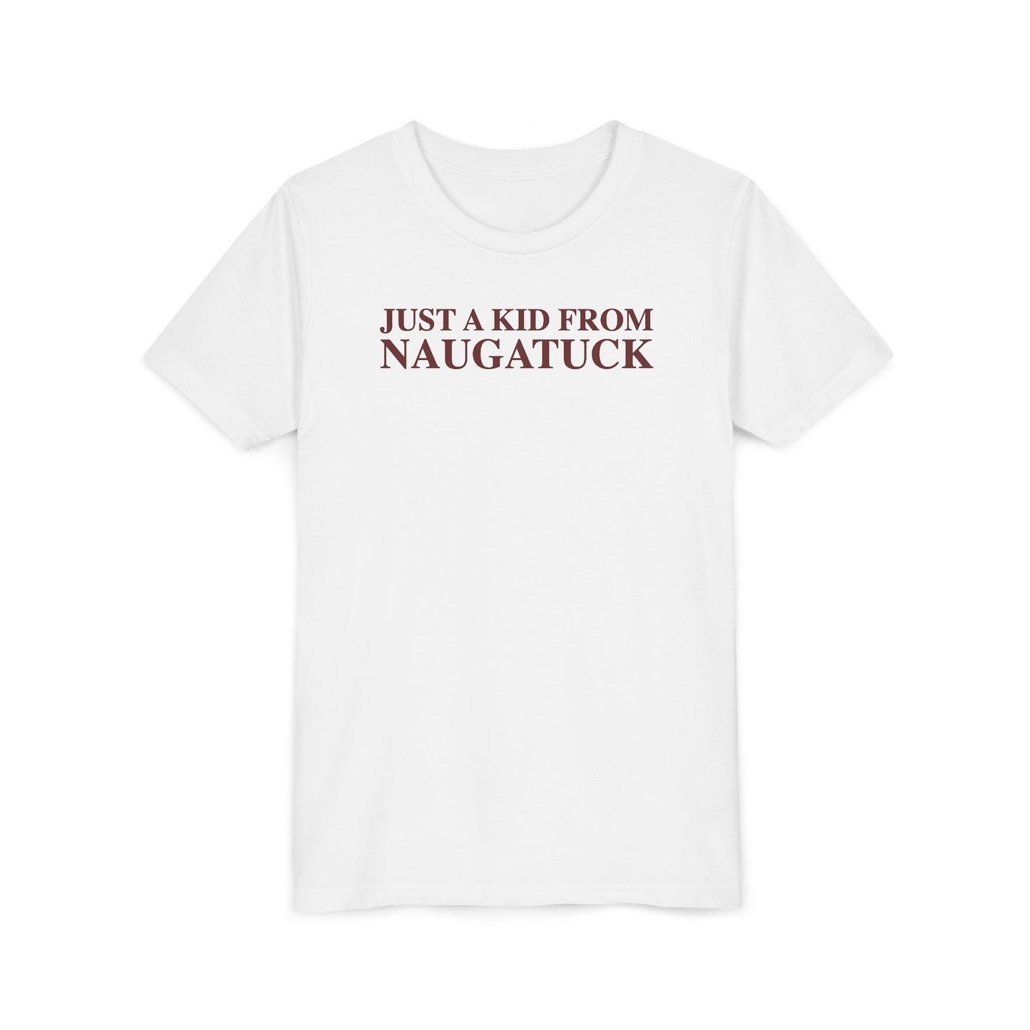 Just a kid from Naugatuck Youth Short Sleeve T-Shirt
