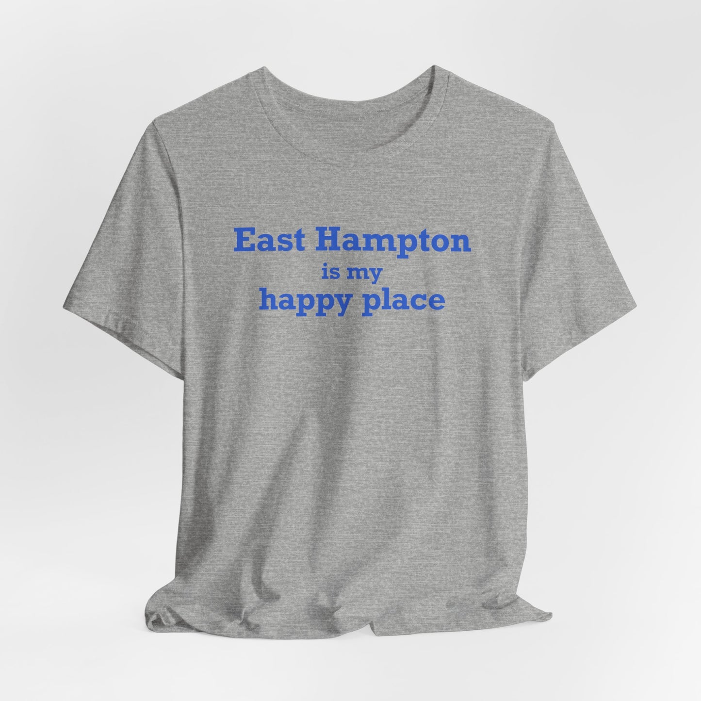 East Hampton is My Happy Place Unisex Jersey Short Sleeve T-Shirt