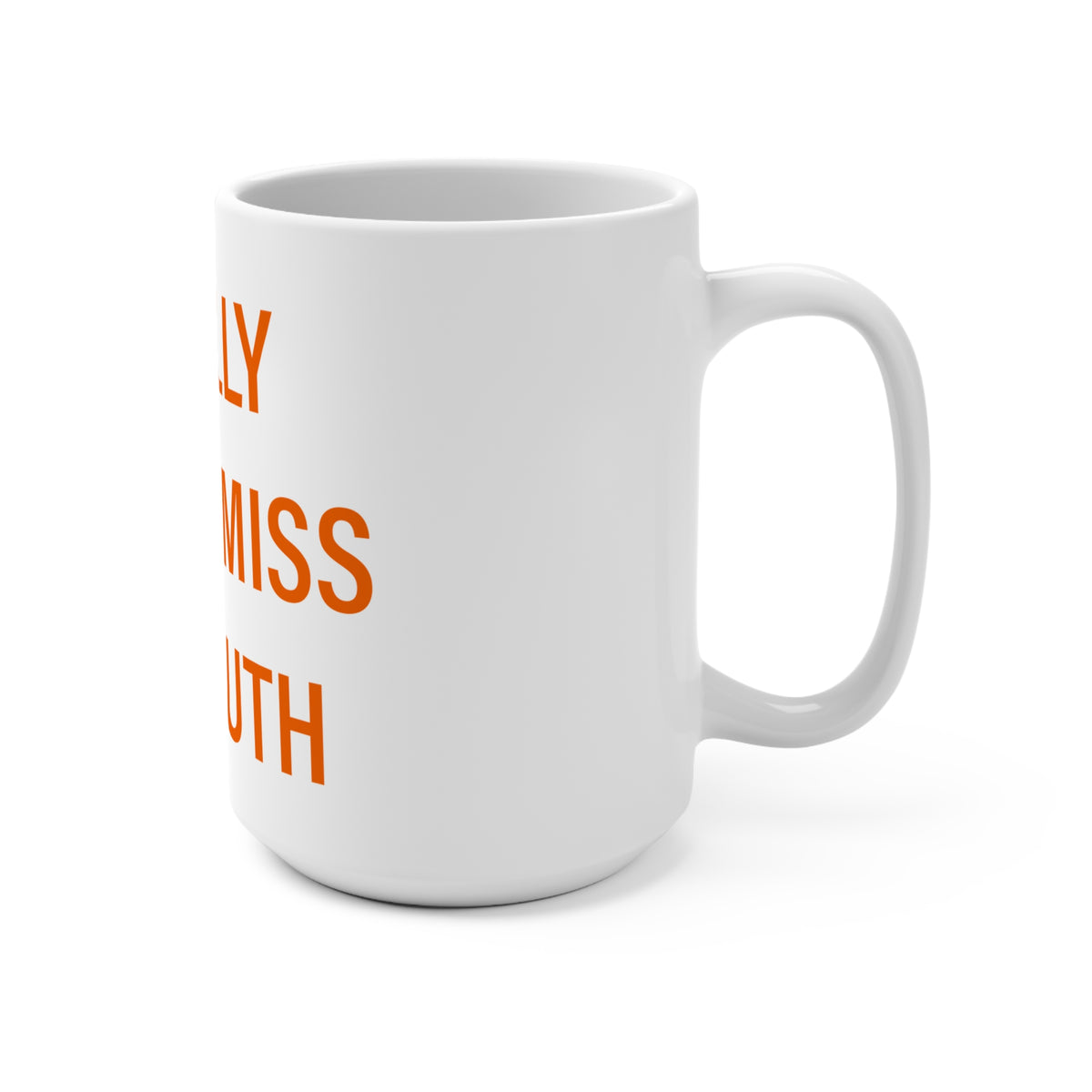 I Really Really Miss Plymouth Mug 15oz